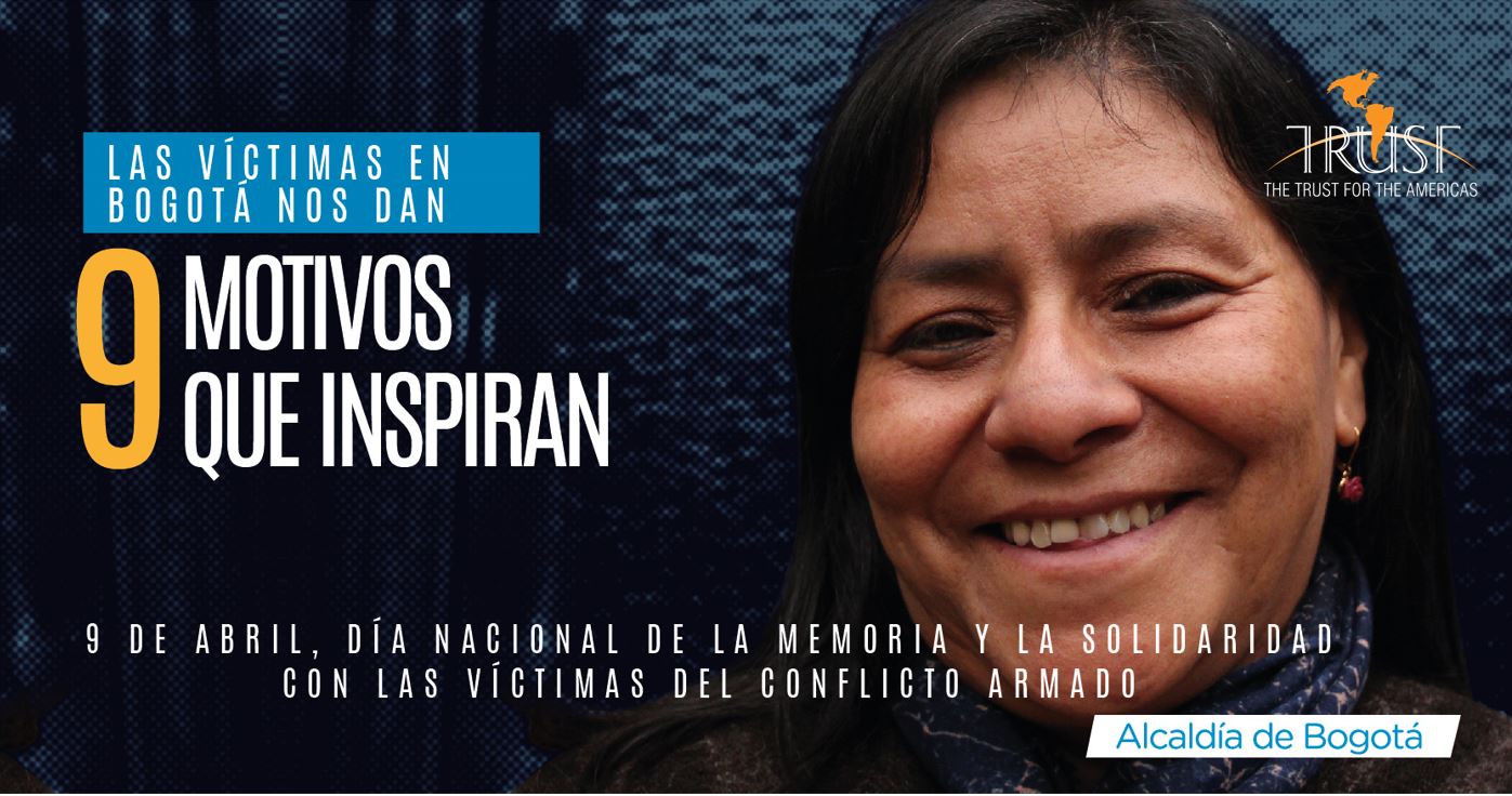 The Trust for the Americas se une a la Conmemoración del Día Nacional de la Memoria y la Solidaridad con las Víctimas Del Conflicto Armado.
