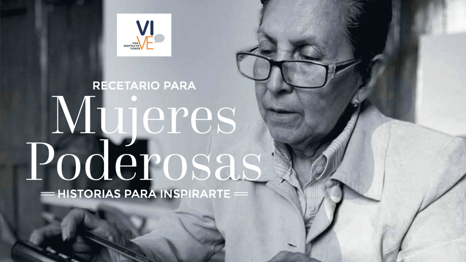 Fundación Walmart, Grupo Manpower y The Trust for the Amercias presentan el libro de historias de éxito: Recetario para Mujeres Poderosas